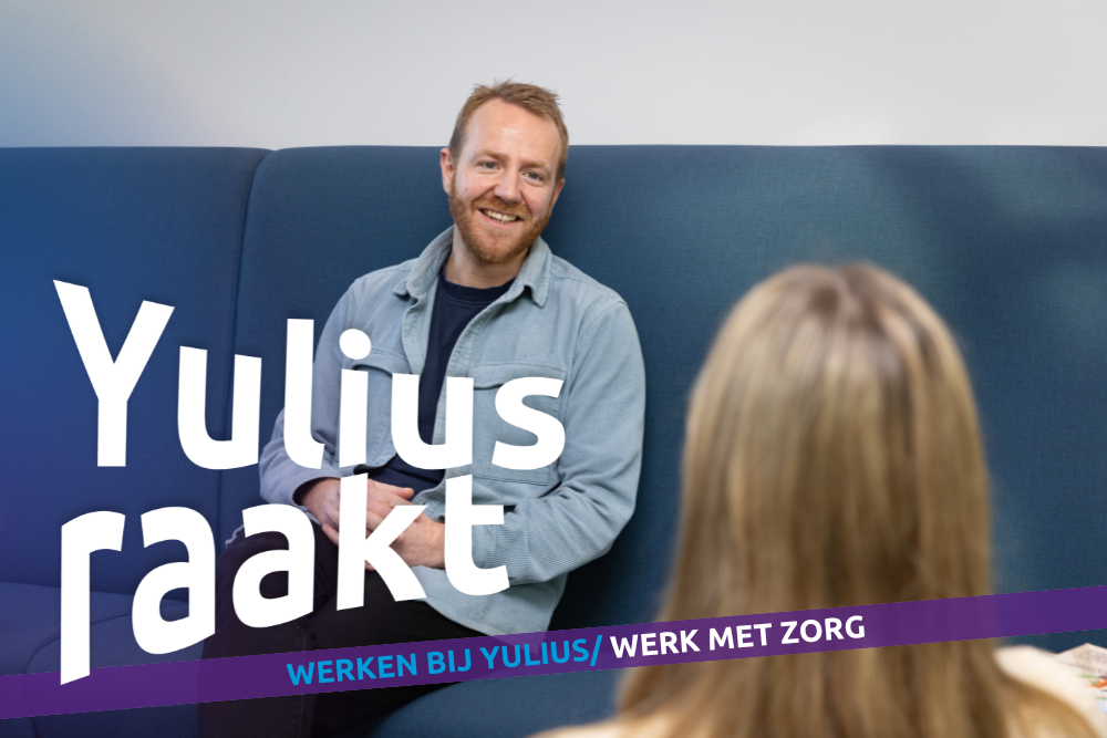 WERKEN BIJ YULIUS WERK MET ZORG